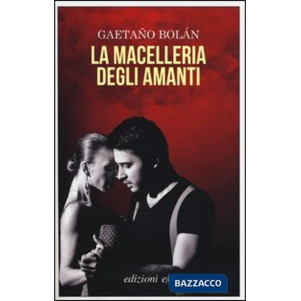 Macelleria degli amanti (La)