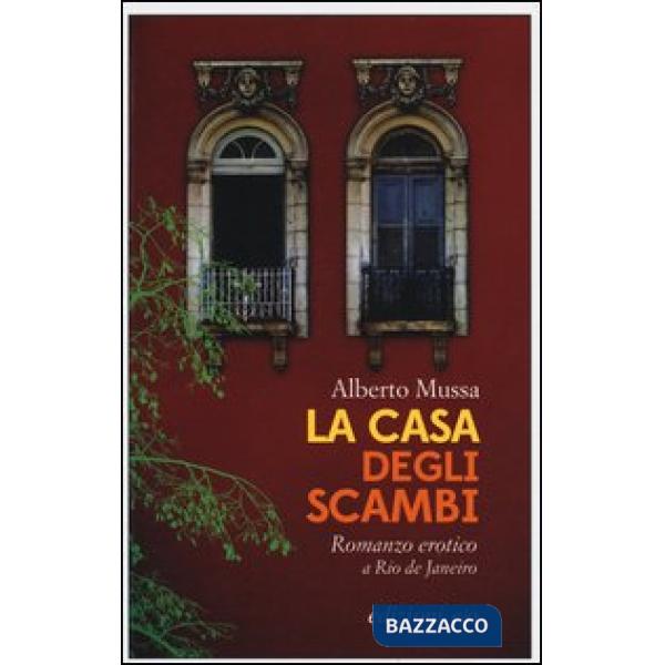 Casa degli scambi (La)