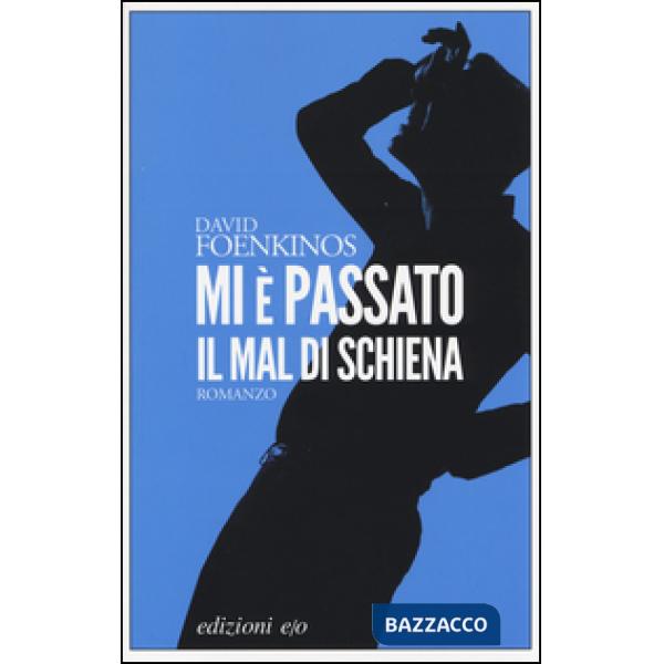 Mi è passato il mal di schiena