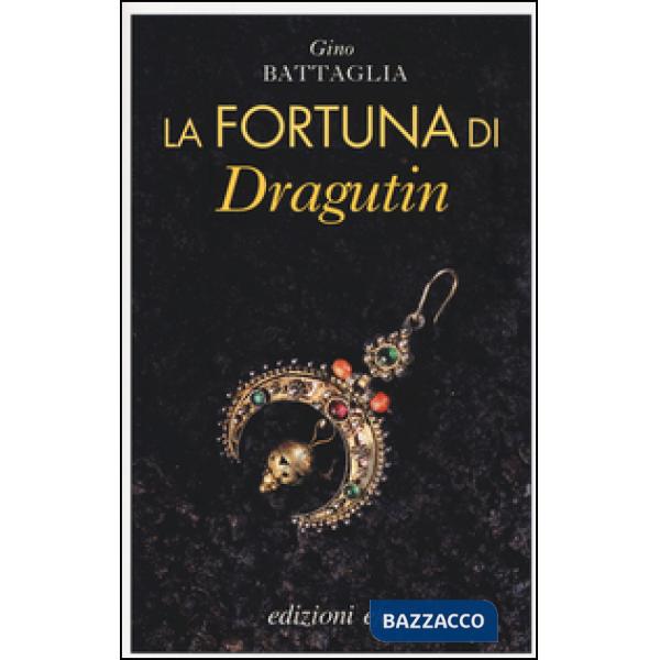 Fortuna di Dragutin (La)