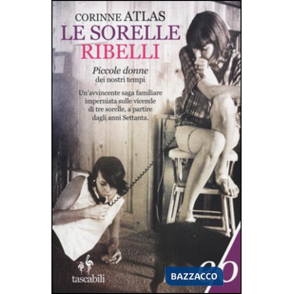 Sorelle Ribelli (Le)