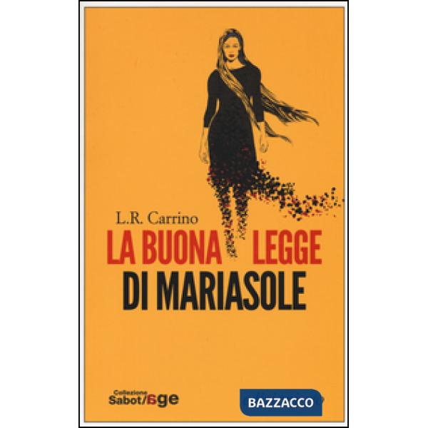 Buona legge di Mariasole (La)