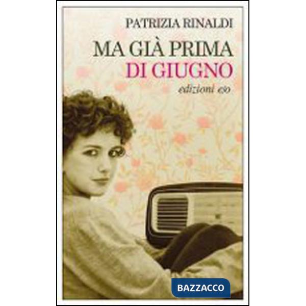 Ma già prima di giugno