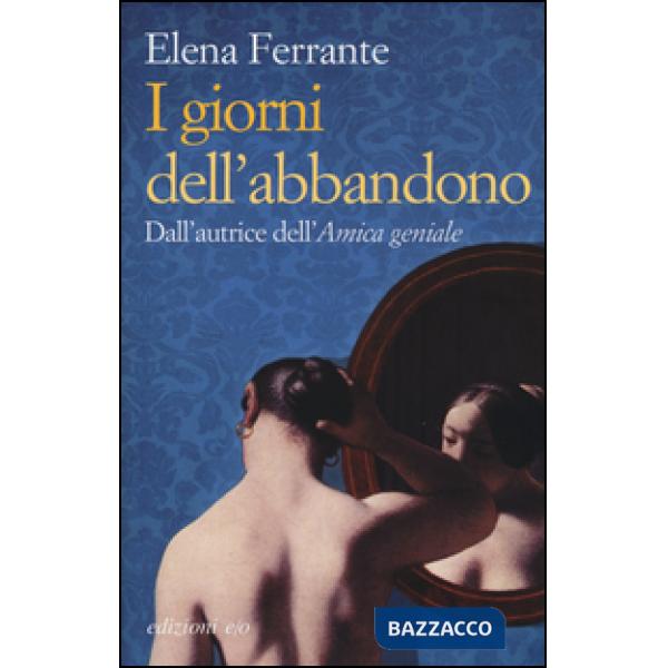 Giorni dell'abbandono (I)
