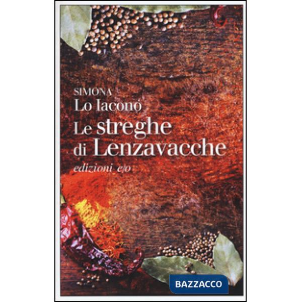 Streghe di Lenzavacche (Le)