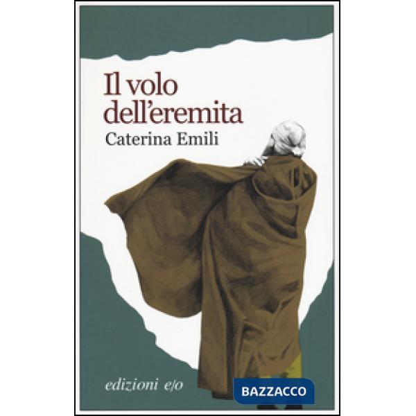 Volo dell'eremita (Il)