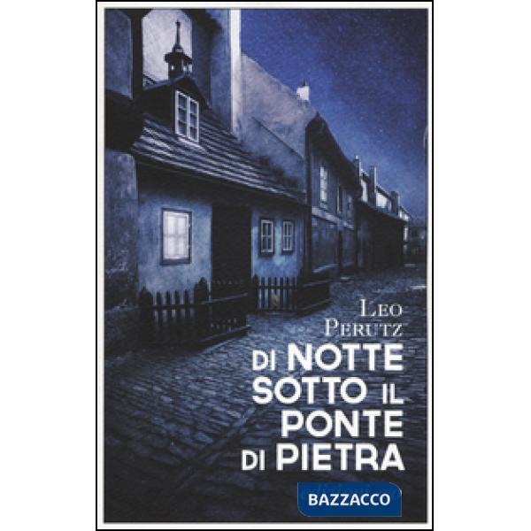 Di notte sotto il ponte di pietra