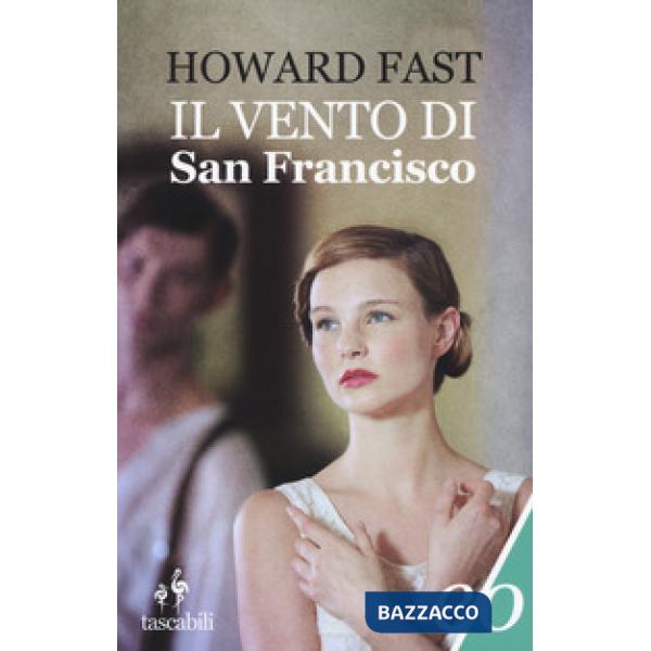 Vento di San Francisco (Il)