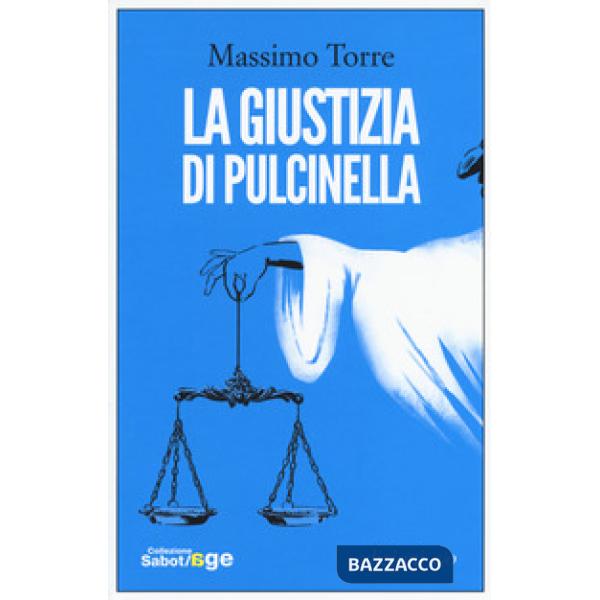 Giustizia di Pulcinella (La)