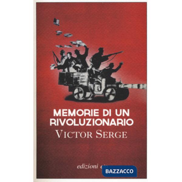 Memorie di un rivoluzionario (1901-1941)