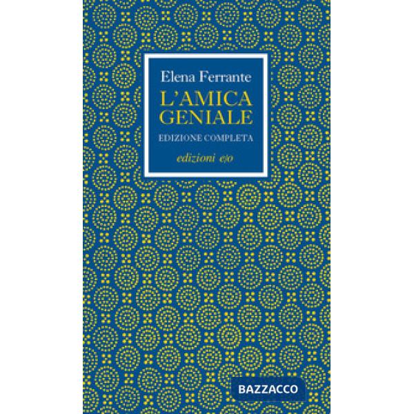 Amica geniale. Edizione completa (L')
