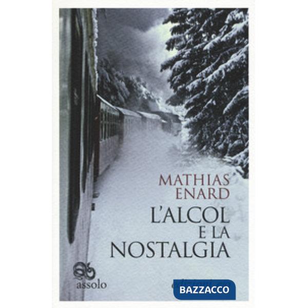 Alcol e la nostalgia (L')