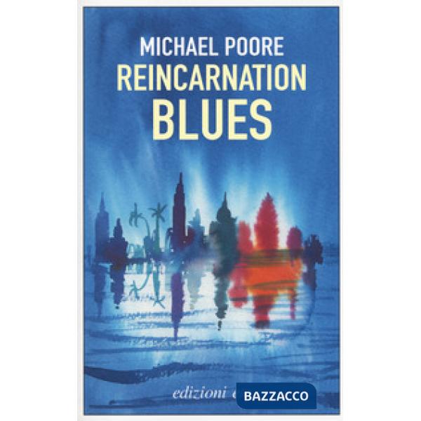 Reincarnation blues. Ediz. italiana