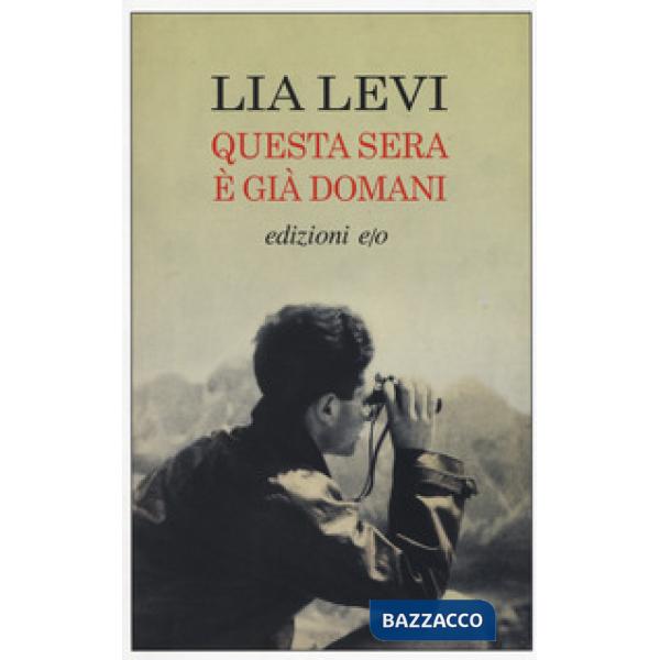 Questa sera è già domani