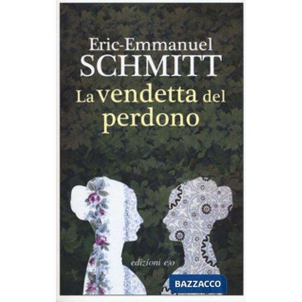 Vendetta del perdono (La)