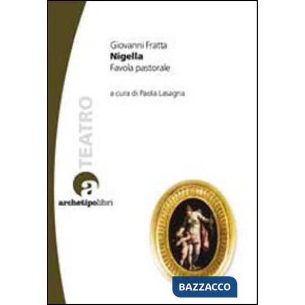 Nigella. Favola pastorale