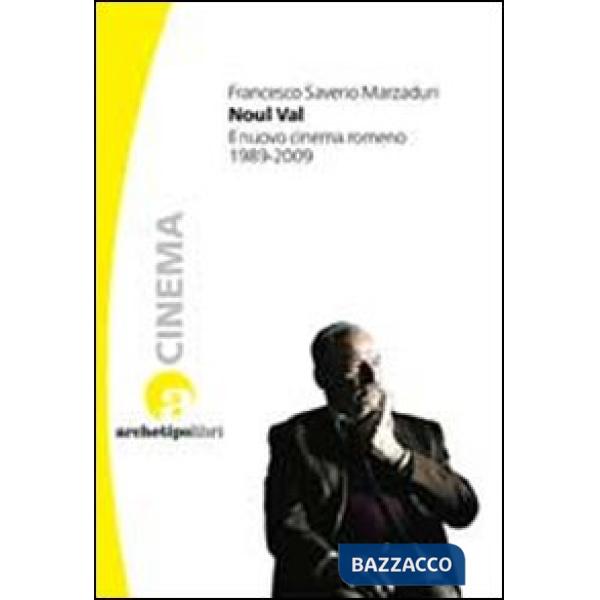 Noul Val. Il nuovo cinema romeno 1989-2009