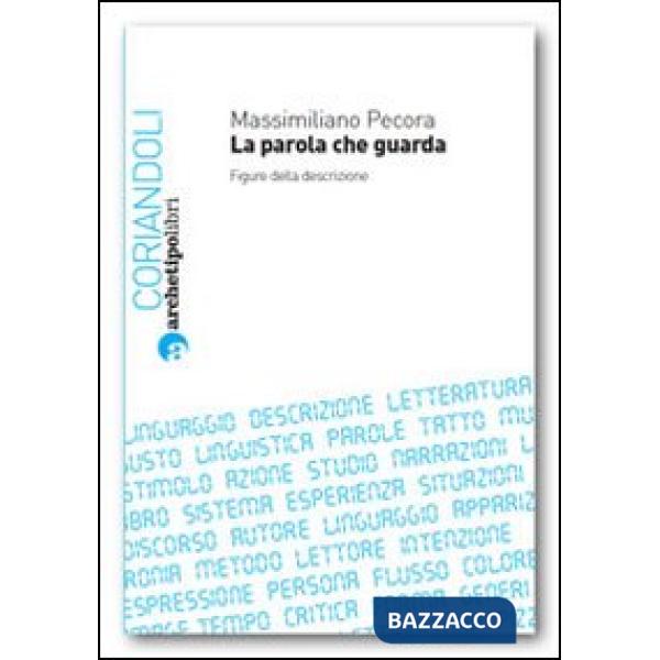 Parola che guarda (La)