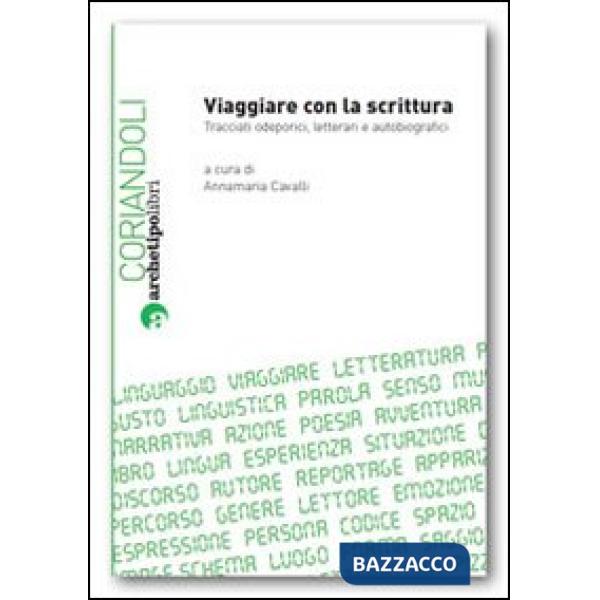 Viaggiare con la scrittura