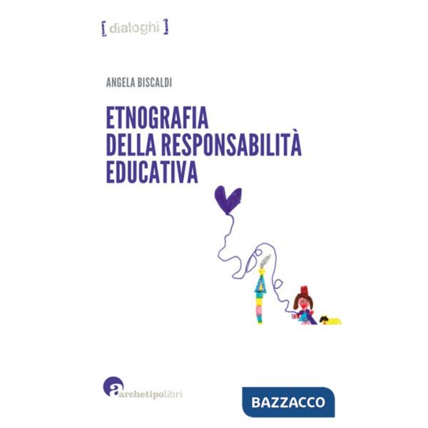 Etnografia della responsabilità educativa