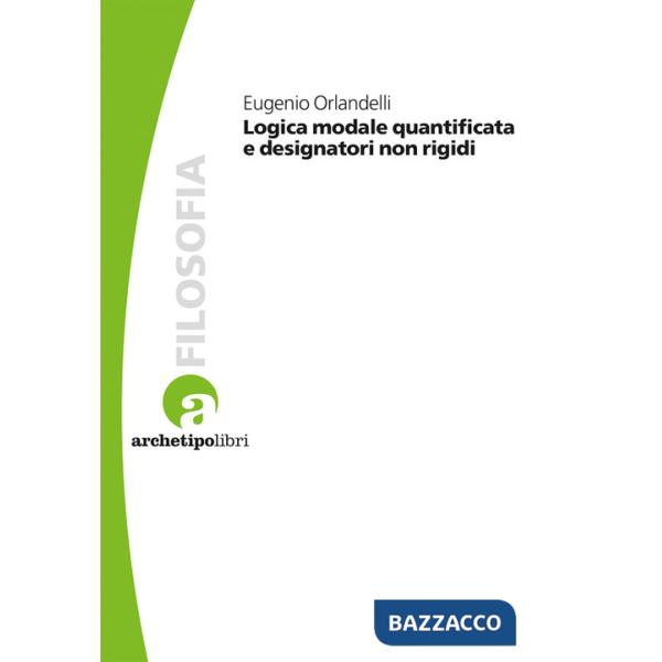 Logica modale quantificata e designatori non rigidi