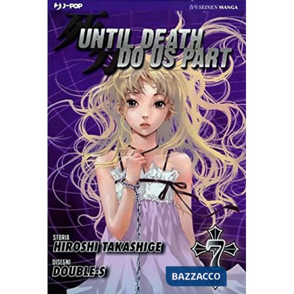 Until Death do us part. Vol. 7