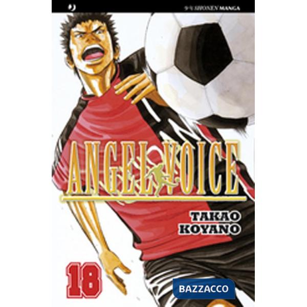 Angel voice. Vol. 18