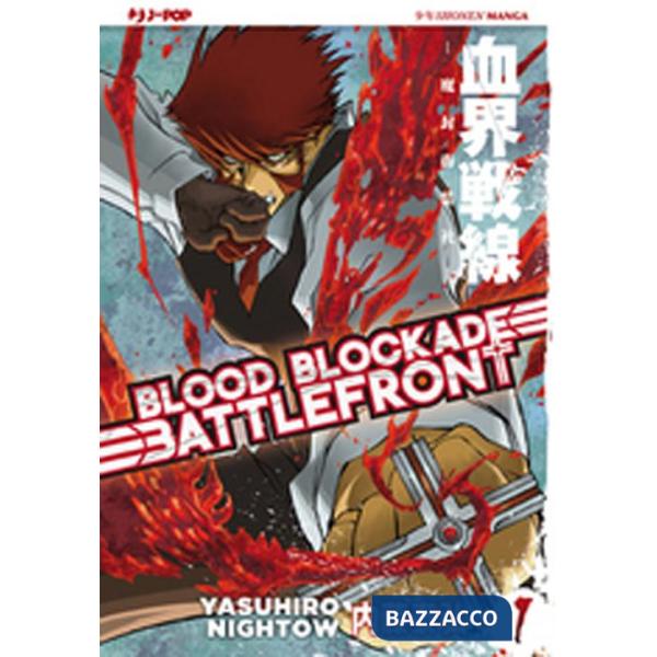 Blood blockade battlefront. Vol. 1