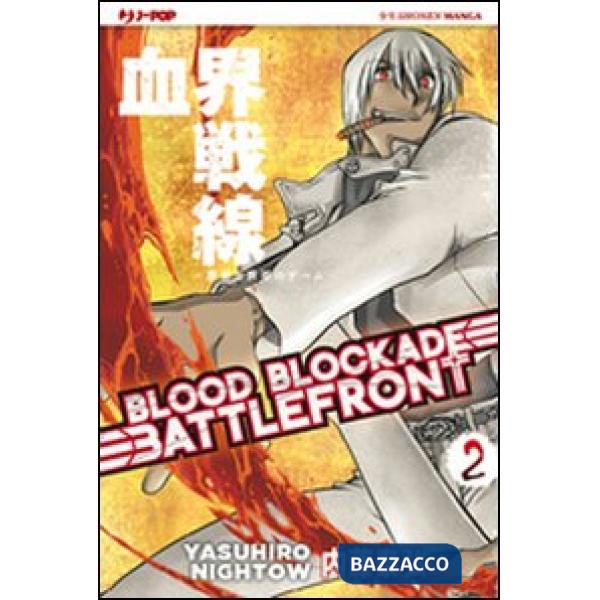 Blood blockade battlefront. Vol. 2