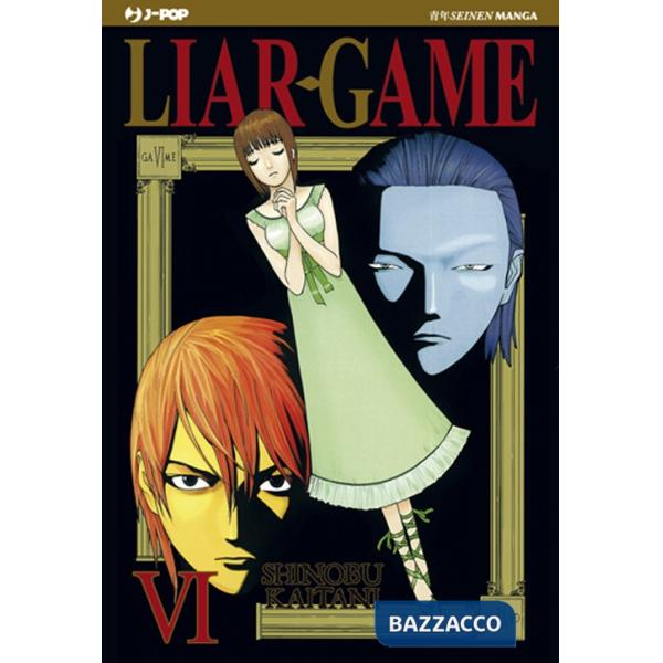 Liar Game. Vol. 6