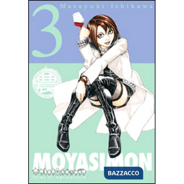 Moyasimon. Tales of agriculture. Vol. 3