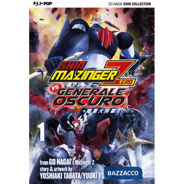 Shin Mazinger Zero vs il Generale Oscuro. Vol. 1