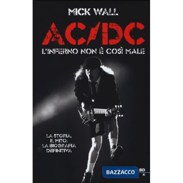 AC/DC. L'inferno non è così male