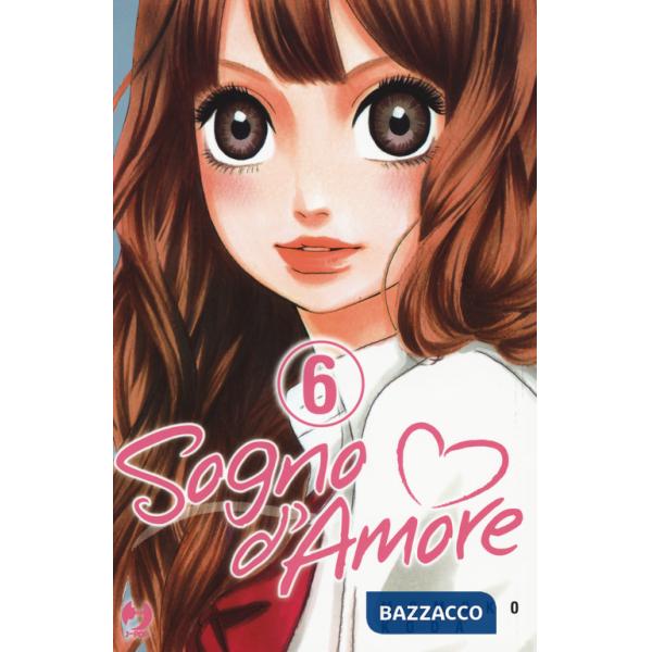 Sogno d'amore. Vol. 6