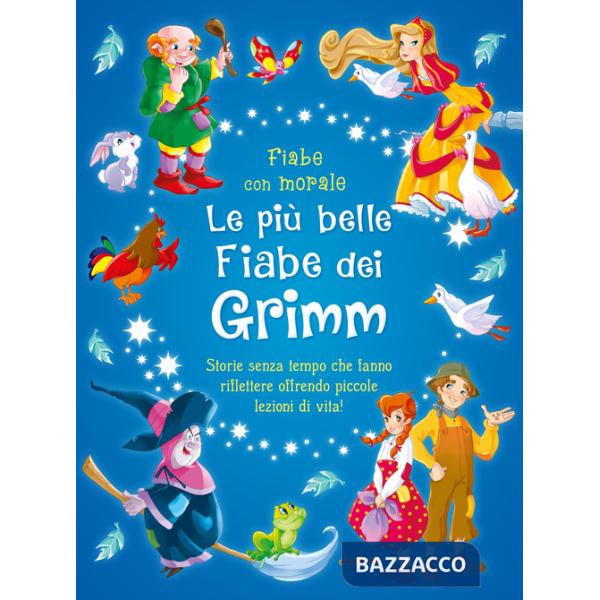 Più belle fiabe dei Grimm. Ediz. a colori (Le)