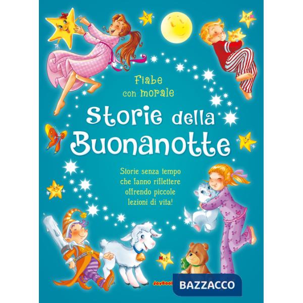 Storie della buonanotte. Ediz. a colori