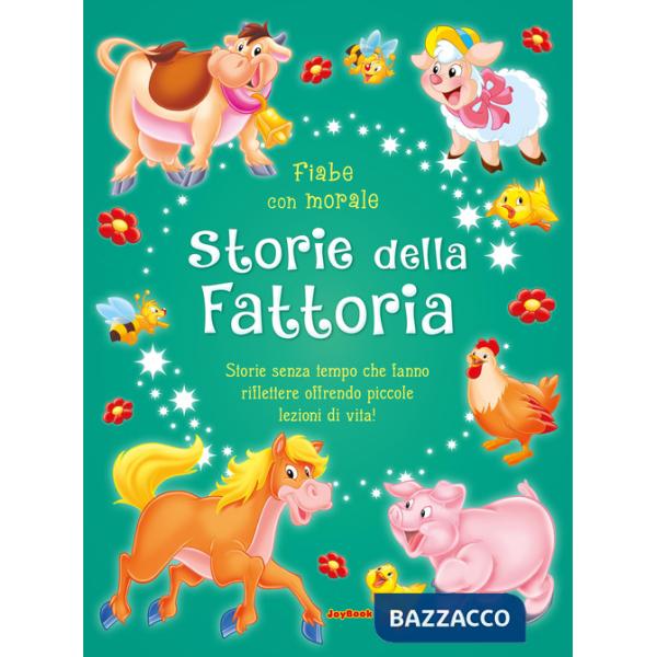 Storie della fattoria. Ediz. a colori