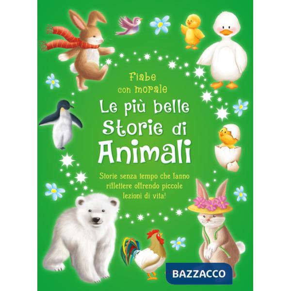 Più belle storie di animali. Ediz. a colori (Le)