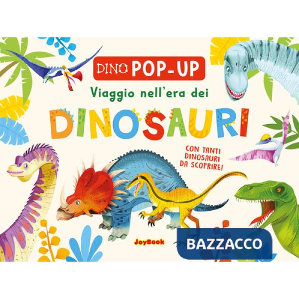 Viaggio nell'era dei dinosauri. Ediz. a colori