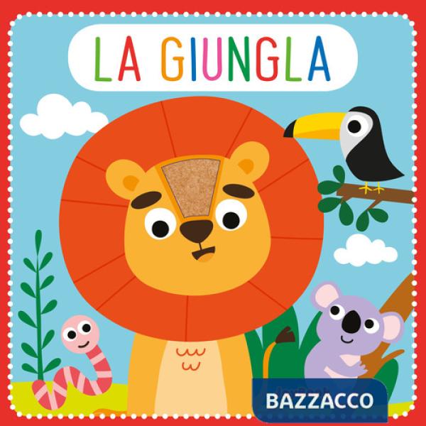 Giungla. Feltrini. Ediz. a colori (La)