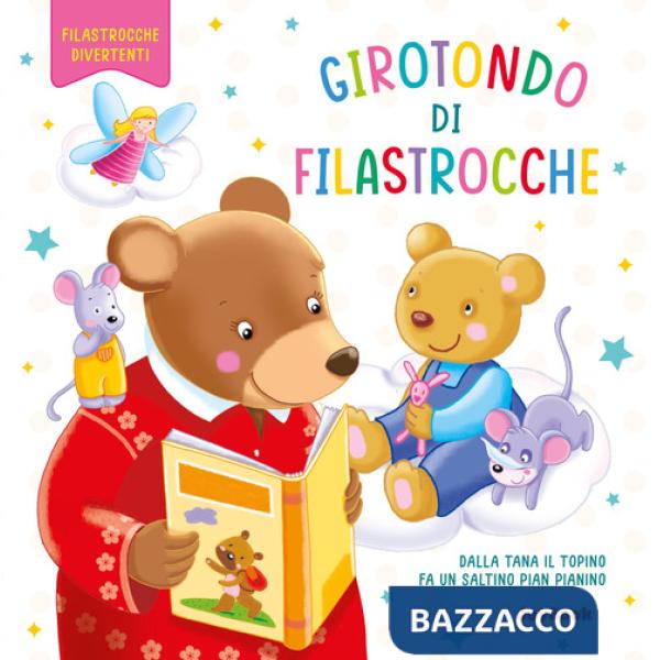 Girotondo delle filastrocche. Ediz. a colori