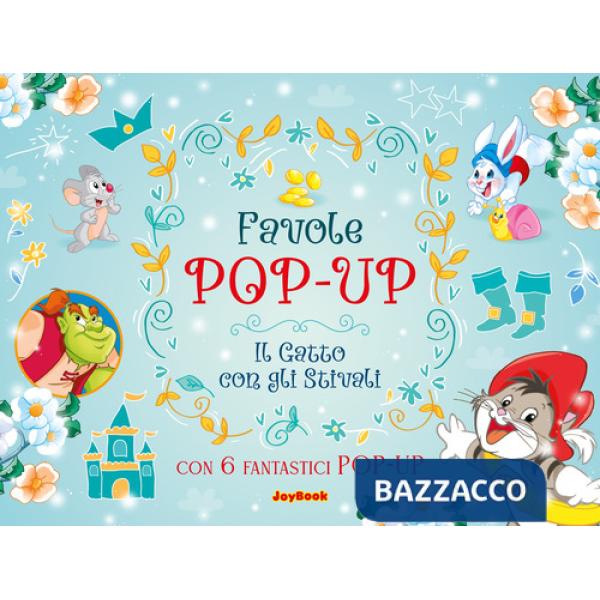 Gatto con gli stivali. Libro pop-up. Ediz. a colori