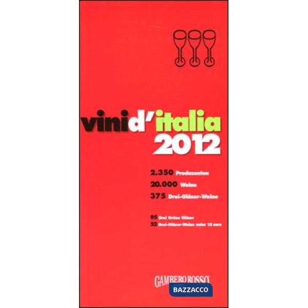 Vini d'Italia 2012. Ediz. tedesca