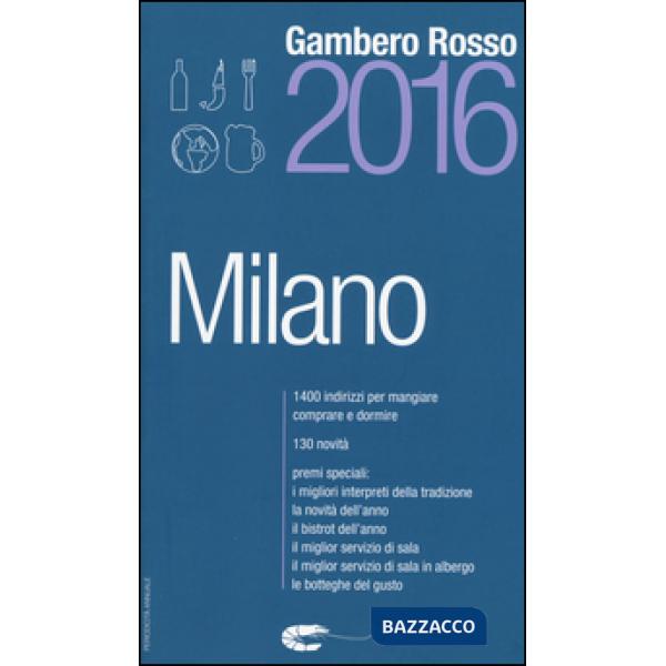 Milano del Gambero Rosso 2016
