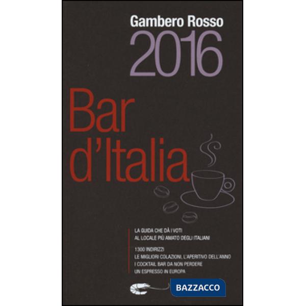 Bar d'Italia del Gambero Rosso 2016