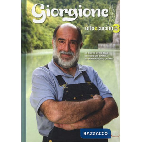 Giorgione. Orto e cucina. Vol. 3