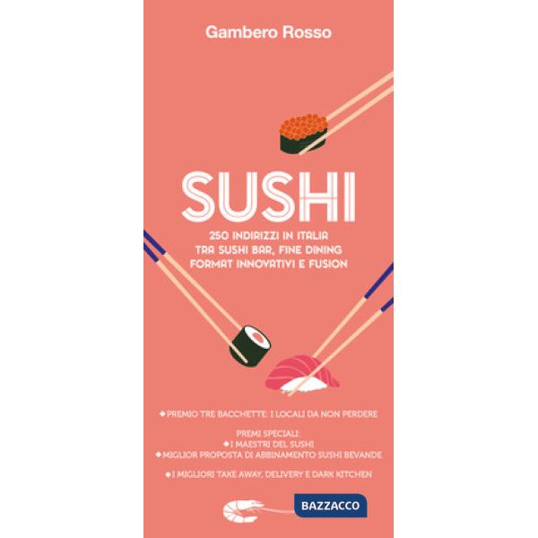 Sushi 2021. 250 indirizzi in Italia