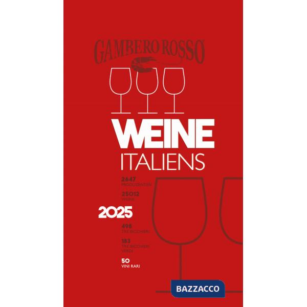 Vini d'Italia del Gambero Rosso 2025. Ediz. tedesca