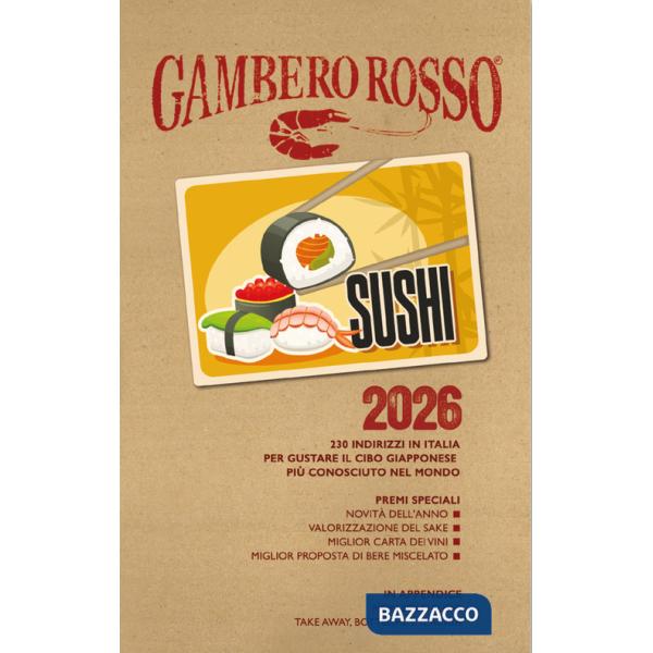 Sushi 2026. 230 indirizzi in Italia