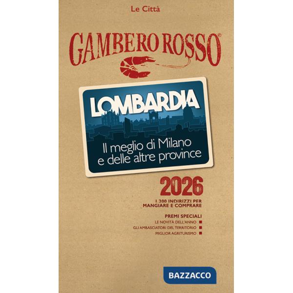 Lombardia. Il meglio di Milano e delle altre province 2026